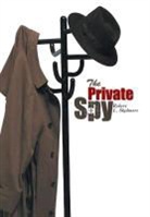 Robert L. Skidmore - The Private Spy