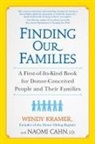 Naomi Cahn, Wendy Kramer, Wendy/ Cahn Kramer - Finding Our Families