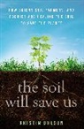 Kristin Ohlson - The Soil Will Save Us