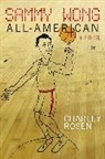 Charley Rosen - Sammy Wong, All-American
