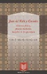 Juan del Valle y Caviedes - Guerras físicas, proezas medicales y hazañas de la ignorancia