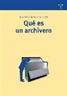José Ramón Cruz Mundet - Que es un archivero