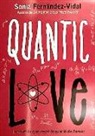 Sonia Fernández-Vidal - Quantic love