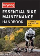 Todd Downs, Editors of Bicycling Magazine, Brian Fiske, Brian (EDT) Fiske, Brian Fiske - Bicycling Essential Road Bike Maintenance Handbook