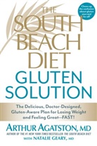 Arthur Agatston, Arthur S. Agatston, Arthur/Geary Agatston, Natalie Geary - The South Beach Diet Gluten Solution