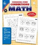Carson Dellosa Education, Carson-Dellosa Publishing - Common Core Connections Math, Grade K
