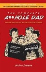 Dan Indante - The Complete A**hole Dad