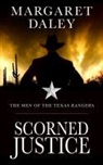 Margaret Daley - Scorned Justice