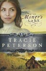 Tracie Peterson - The Miner's Lady