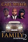 Treasure Hernandez, Carl Weber, Carl/ Hernandez Weber - The Family Business 2