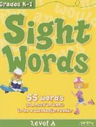 Flash Kids Editors, Shannon Keeley, Janee Trasler, Flash Kids, Flash Kids Editors - Sight Words, Level A: 55 Words You Need to Know to Be a Successful Reader