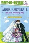 Cynthia Rylant, Cynthia/ Stevenson Rylant, Sucie Stevenson, Suçie Stevenson, Suie Stevenson - Annie and Snowball and the Wedding Day