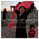Elizabeth Crist, Ann Curry, Anne Curry, Chris Johns, Elizabeth Krist, National Geographic... - Women of Vision