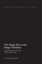 Isaiah Nengean - The "Imago Dei" as the "Imago Trinitatis"