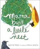 Jennifer Ward, Jennifer/ Jenkins Ward, Steve Jenkins - Mama Built a Little Nest