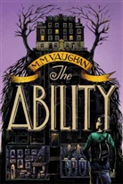 M. M. Vaughan, M. M./ Bruno Vaughan, M.M. Vaughan, Monica M. Vaughan, Iacopo Bruno - The Ability