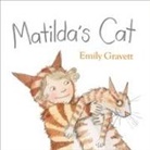 Emily Gravett, Emily/ Gravett Gravett, Emily Gravett - Matilda's Cat