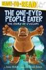 Joan Holub, Joan/ Jones Holub, Dani Jones - The One-eyed People Eater