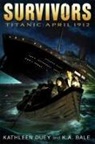 Karen A Bale, Karen A. Bale, Kathleen Duey, Kathleen/ Bale Duey - Titanic