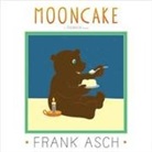 Frank Asch, Frank/ Asch Asch, Frank Asch - Mooncake