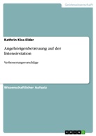 Kathrin Kiss-Elder - Angehörigenbetreuung auf der Intensivstation