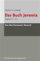 Werner H Schmidt, Werner H. Schmidt - Das Buch Jeremia. Tl.2