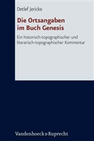 Detlef Jericke - Die Ortsangaben im Buch Genesis