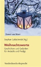Stepha Goldschmidt, Stephan Goldschmidt - Weihnachtsworte