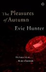 Evie Hunter, Hunter Evie - The Pleasures of Autumn