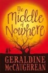 Geraldine McCaughrean - Middle of Nowhere