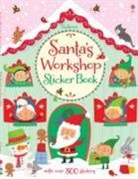 Fiona Watt, Stella Baggott - Santa's Workshop Sticker Book