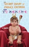 J S Smith, J. Smith, J. S. Smith, P. J. Smith - Diary of Prince George, Aged 3 1/2 Months