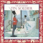 Hans  Christian Andersen, Hans Christian (Author) Andersen, Hans Christian Cotton Andersen, Katie Cotton, Sophie Allsopp - The Steadfast Tin Soldier
