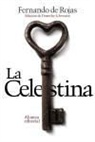 Fernando De Rojas - La Celestina : tragicomedia de Calisto y Melibea