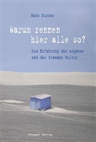 Hans Durrer - Warum rennen hier alle so?