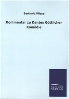 Berthold Wiese - Kommentar zu Dantes Göttlicher Komödie