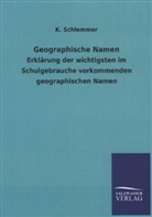 K Schlemmer, K. Schlemmer - Geographische Namen