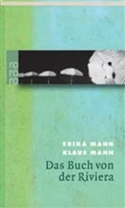 Erika Mann, Klaus Mann - Das Buch von der Riviera