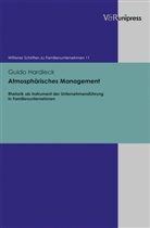 Guido Hardieck, A Rüsen, A Rüsen, Aris von Schlippe, Arist von Schlippe - Atmosphärisches Management