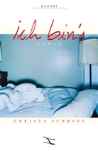 Christa Schmidt - Ich bin's