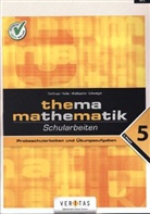 Anit Dorfmayr, Wilhel Haller, Augus Mistlbacher - Thema Mathematik, Schularbeiten, 5. Klasse