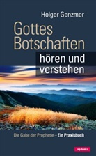 Holger Genzmer - Gottes Botschaften hören und verstehen