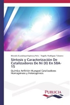 Marcela Guadalup Espinosa Peña, Marcela Guadalupe Espinosa Peña, Rodríguez Talaver, Rogelio Rodríguez Talavera - Síntesis y Caracterización De Catalizadores De Ni (II) En SBA-15
