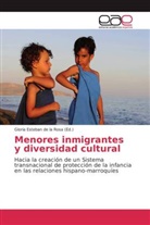 Glori Esteban de la Rosa, Gloria Esteban de la Rosa - Menores inmigrantes y diversidad cultural