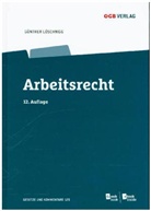 Günther Löschnigg - Arbeitsrecht (ArbR) (f. Österreich)