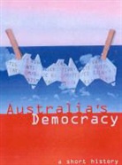 John Hirst - Australia''s Democracy