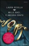 Laura Sciolla - Mille baci e ancora cento