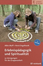 Horst Engelhardt, Albi Muff, Albin Muff - Erlebnispädagogik und Spiritualität