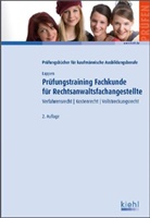 Sabine Lappen, Lappen-Bor, Sabin Lappen-Bork, Sabine Lappen-Bork, Roeser, Karsten Roeser - Prüfungstraining Fachkunde für Rechtsanwalts- und Notarfachangestellte