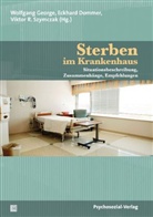Eckhar Dommer, Eckhard Dommer, Wolfgang George, Viktor R Szymczak, Vik Szymczak, Viktor R. Szymczak - Sterben im Krankenhaus
